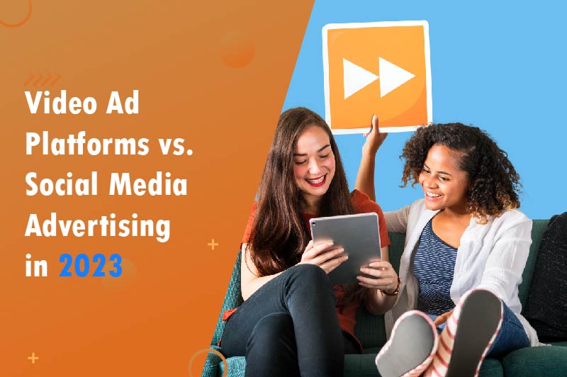 Video Ad Platforms